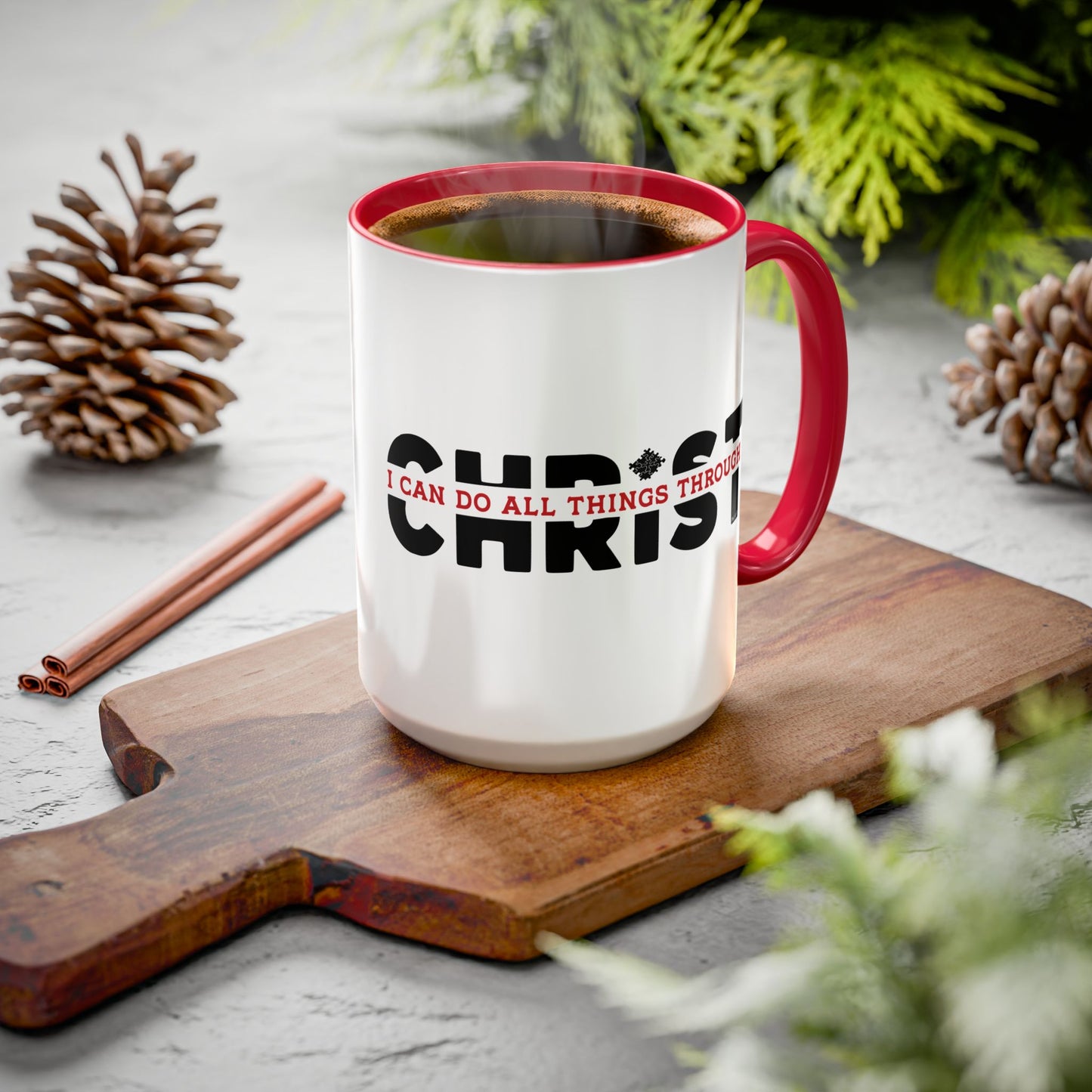 I Can Do All Things Through Christ Mugs (11oz, 15oz)