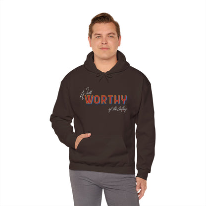 Worthy of the Calling Hoodie — Ephesians 4:1-3 Inspirational Christian Pullover