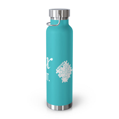 Relax, God’s Got It. —  22oz Insulated Bottle