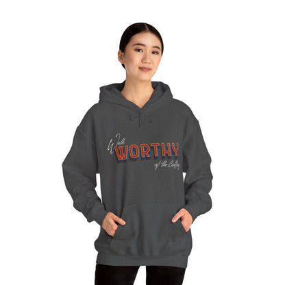 Worthy of the Calling Hoodie — Ephesians 4:1-3 Inspirational Christian Pullover