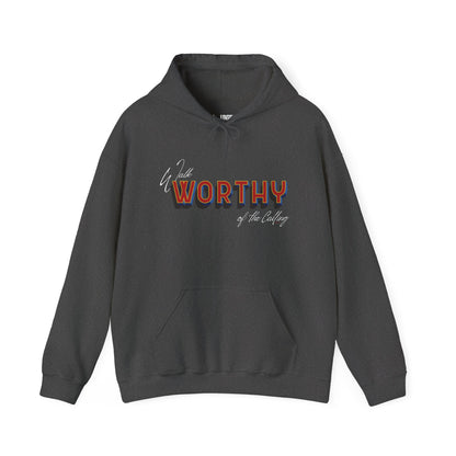 Worthy of the Calling Hoodie — Ephesians 4:1-3 Inspirational Christian Pullover