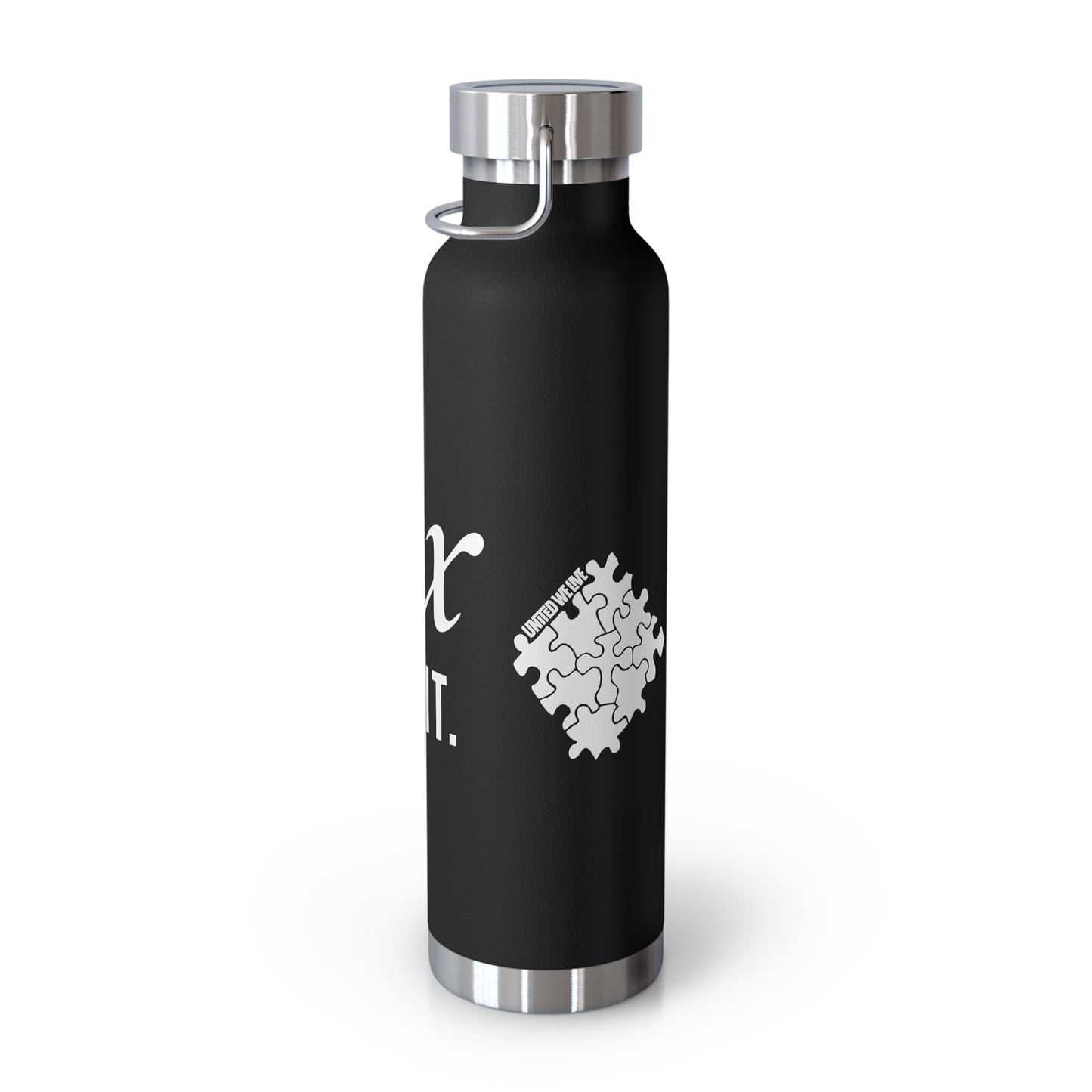 Relax, God’s Got It. —  22oz Insulated Bottle