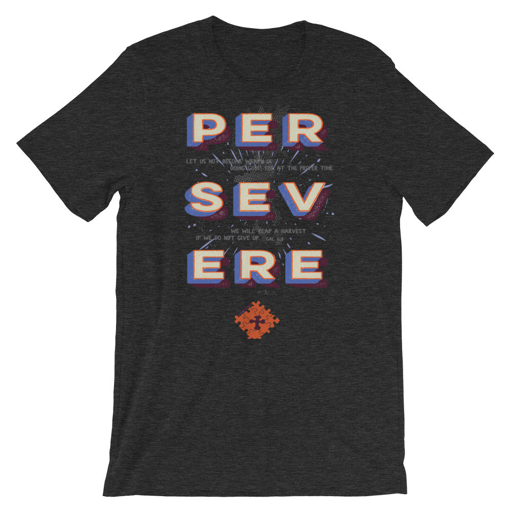 Persevere - Short-Sleeve Unisex T-Shirt