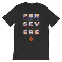 Persevere - Short-Sleeve Unisex T-Shirt