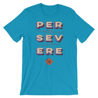 Persevere - Short-Sleeve Unisex T-Shirt