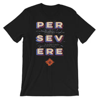 Persevere - Short-Sleeve Unisex T-Shirt