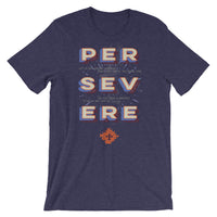 Persevere - Short-Sleeve Unisex T-Shirt