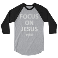 Focus on Jesus - 3/4 sleeve