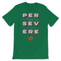 Persevere - Short-Sleeve Unisex T-Shirt