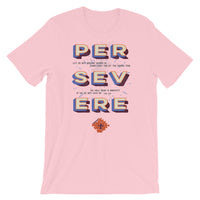 Persevere - Short-Sleeve Unisex T-Shirt