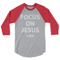 Focus on Jesus - 3/4 sleeve