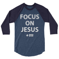 Focus on Jesus - 3/4 sleeve