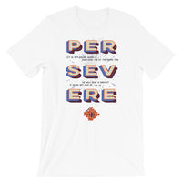 Persevere - Short-Sleeve Unisex T-Shirt