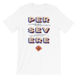Persevere - Short-Sleeve Unisex T-Shirt