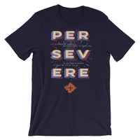 Persevere - Short-Sleeve Unisex T-Shirt