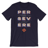 Persevere - Short-Sleeve Unisex T-Shirt