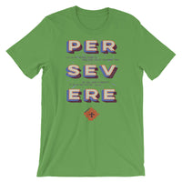 Persevere - Short-Sleeve Unisex T-Shirt