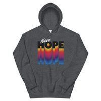 Have Hope Unisex Hoodie