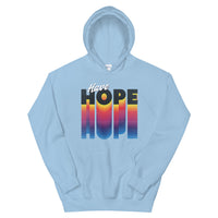 Have Hope Unisex Hoodie