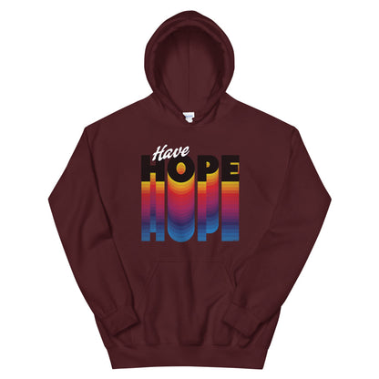 Have Hope Unisex Hoodie