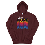 Have Hope Unisex Hoodie