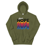 Have Hope Unisex Hoodie