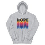 Have Hope Unisex Hoodie