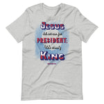 Jesus is King Short-Sleeve Unisex T-Shirt
