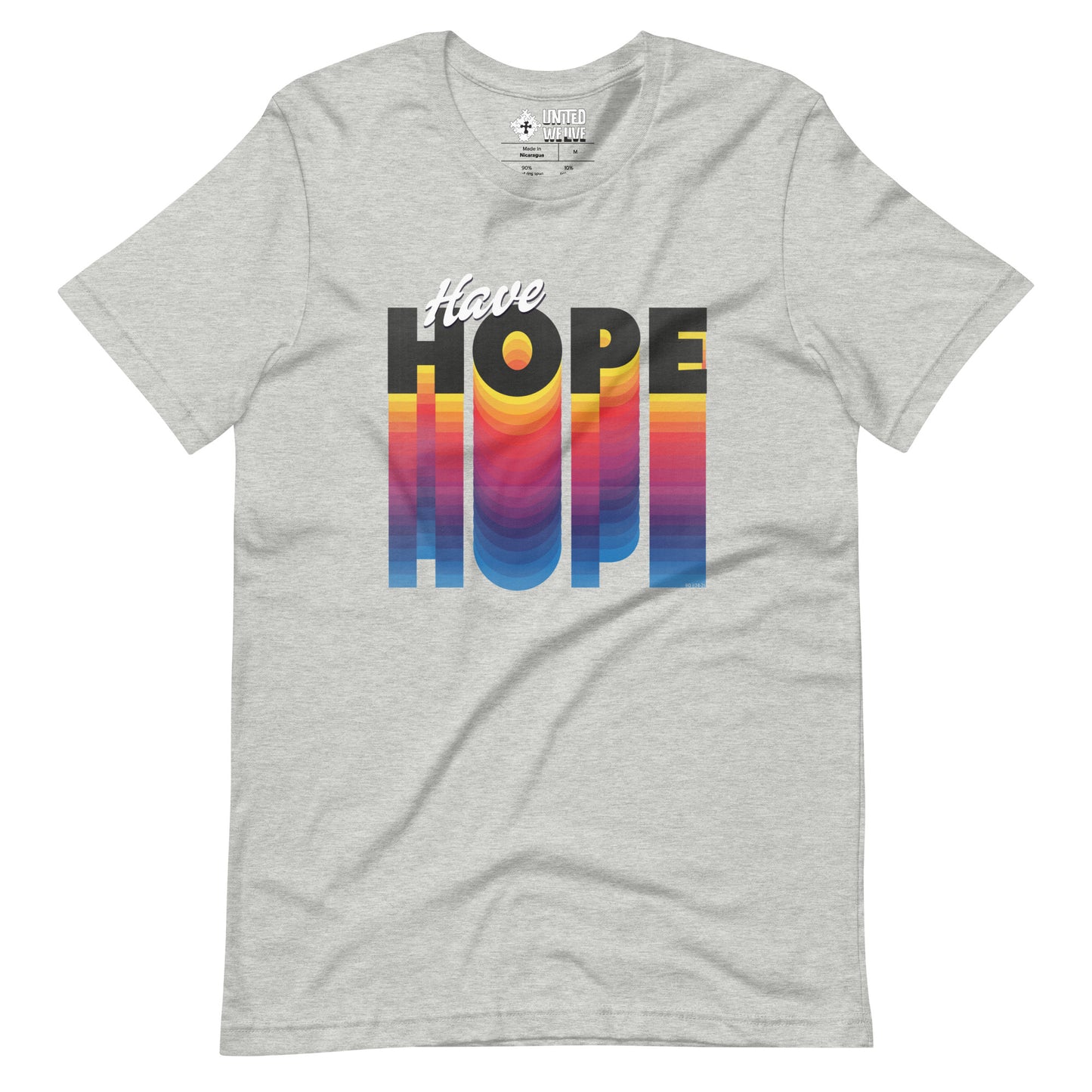 Have Hope Unisex T-Shirt