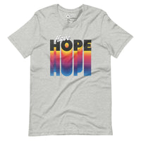 Have Hope Unisex T-Shirt