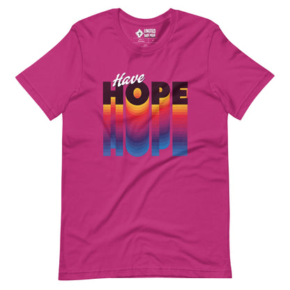 Have Hope Unisex T-Shirt