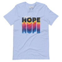 Have Hope Unisex T-Shirt