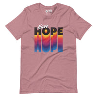 Have Hope Unisex T-Shirt