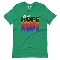 Have Hope Unisex T-Shirt