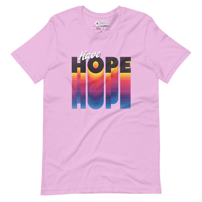 Have Hope Unisex T-Shirt