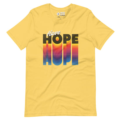 Have Hope Unisex T-Shirt